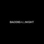Baddie All Night coupons and promo codes
