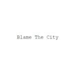 Blame The City coupons and promo codes