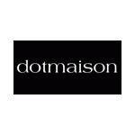 Dotmaison coupons and promo codes