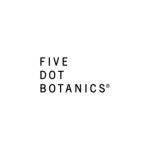 Five Dot Botanics coupons and promo codes