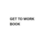 Get To Work Book coupons and promo codes