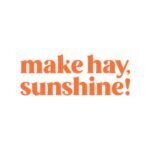 Make hay, sunshine! coupons and promo codes