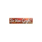 So Van Gogh! coupons and promo codes