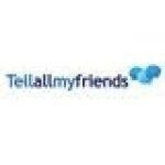 Tellallmyfriends coupons and promo codes