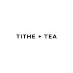Tithe + Tea coupons and promo codes