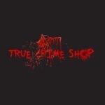True Crime Shop coupons and promo codes