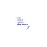 We Need More Stickers coupons and promo codes