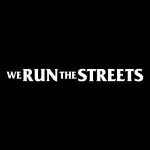 We Run The Streets coupons and promo codes