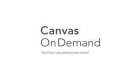 Canvas On Demand